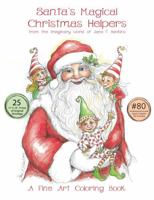 Santa's Magical Christmas Helpers 11x14 1733214038 Book Cover