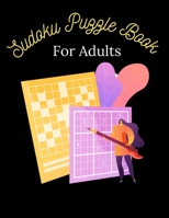 Sudoku Puzzle Book For Adults: Total 400 Sudoku puzzles to solve - Includes solutions (Easy to Hard) B08XLNTFVH Book Cover