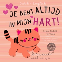 Dutch English First Love Words & Phrases Animals for Children, Learn Dutch for Kids: Dutch Language Learning for Beginners, Bilingual Baby Books in Dutch not only for Valentine's Day B0DSFLCF8R Book Cover