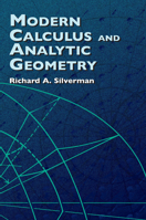 Modern Calculus and Analytic Geometry 0486421007 Book Cover