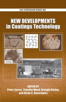 New Developments in Coatings Technology (Acs Symposium Series) 0841239630 Book Cover