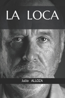 LA LOCA B0C4MRFFTT Book Cover