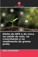 Efeito do NPK e do zinco na saúde do solo, no crescimento e no rendimento da grama preta 6209049869 Book Cover