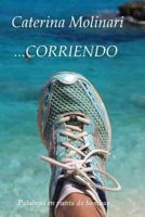 ...Corriendo: Palabras en punta de bambas 1508996237 Book Cover