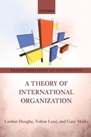 A Theory of International Organization 0198845073 Book Cover