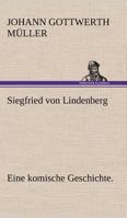 Siegfried Von Lindenberg 3843047707 Book Cover