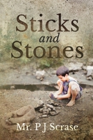 Sticks and Stones 1637675410 Book Cover
