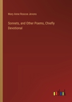 Sonnets, and Other Poems, Chiefly Devotional 3368868004 Book Cover