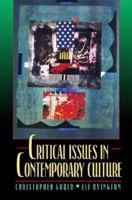 Critical Issues in Contemporary Culture 0023454024 Book Cover