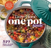Taste of Home One Pot Favorites: 425 Dutch Oven, Instant Pot®, Sheet Pan and other meal-in-one lifesavers 1617658936 Book Cover