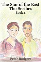 The Star of the East: Book 4 of the Scribes series B0FYWM1KB2 Book Cover