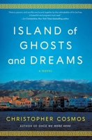 Island of Ghosts and Dreams: A Novel B0FCDC4C7M Book Cover