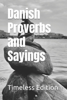 Danish Proverbs and Sayings B0DV96WM97 Book Cover