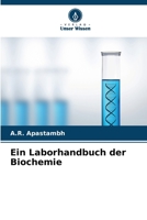 Ein Laborhandbuch der Biochemie (German Edition) 6202337354 Book Cover