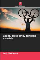 Lazer, desporto, turismo e saúde 6208742285 Book Cover