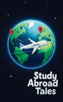 Study Abroad Tales 1918077649 Book Cover