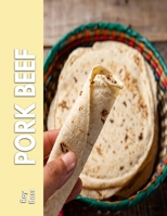 Pork Beef: A mince Cooking guide for effortless meals B0BFHDPKJ6 Book Cover