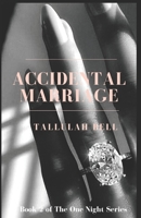 Accidental Marriage B08M255T5Y Book Cover