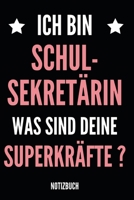 Ich Bin Schul-Sekret�rin Was Sind Deine Superkr�fte ? Notizbuch: Notizheft und Planer f�r die B�ro-Kollegin, Sekret�rin, Mitsch�lerin oder Freundin - Lustiges Faultier/Kaffee Cover-Design - im praktis 1707980845 Book Cover