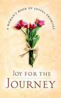 Joy For The Journey-repackage Repackage 0849995493 Book Cover