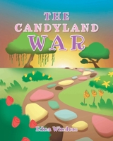 The Candyland War B0H272K46K Book Cover