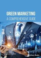 Green Marketing: A Comprehensive Guide B0G4WKWL47 Book Cover