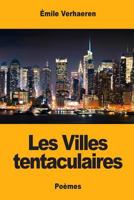 Les villes tentaculaires 1546591338 Book Cover