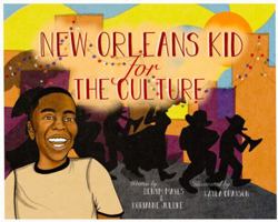 New Orleans Kid for The Culture 1733576428 Book Cover