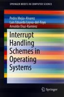 Interrupt Handling Schemes in Operating Systems 3319944924 Book Cover