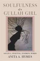 Soulfulness of a Gullah Girl 1796011142 Book Cover