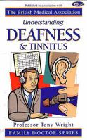 Deafness and Tinnitus 1898205981 Book Cover