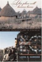 This Place Will Become Home: Refugee Repatriation to Ethiopia 0801489393 Book Cover