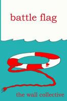 Battle Flag 1542331811 Book Cover
