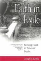 Faith in Exile: Seeking Hope in Times of Doubt 0809140888 Book Cover