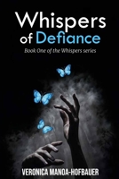 Whispers of Defiance (Whispers series) B0F89FCP17 Book Cover