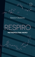 Respiro: Metropolitan Haiku B0DVR2WVZC Book Cover