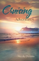 Cruising Adventures B0F7L678QW Book Cover