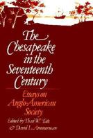 Chesapeake in the Seventeenth Century 0393009564 Book Cover