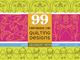 99 Continuous Line Quilting Designs 1604601655 Book Cover