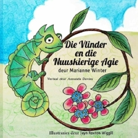 Die Vlinder en die Nuuskierige Agie (Afrikaans Edition) 1793221766 Book Cover