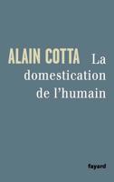 La Domestication de L'Humain 2213682437 Book Cover