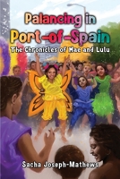 Palancing in Port-of-Spain: The Chronicles of Mae and Lulu 1838751742 Book Cover