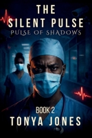 Silent Pulse, Book 2 : Pulse of Shadows 1970822066 Book Cover