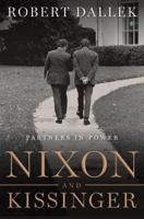 Nixon and Kissinger: Partners in Power 0060722312 Book Cover