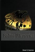 Fading Memories: Book Two of the Scarred Nightmare Series 1477628347 Book Cover