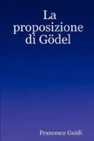 La Proposizione Di Gdel 1847997899 Book Cover