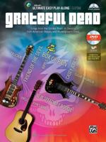 Ultimate Easy Guitar Play-Along -- Grateful Dead: Songs from the Golden Road: 8 Classics from American Beauty and Workingman's Dead (Easy Guitar Tab), Book & DVD 0739095188 Book Cover