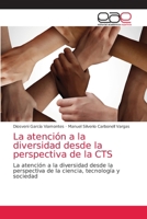 La atenci�n a la diversidad desde la perspectiva de la CTS 6203035300 Book Cover