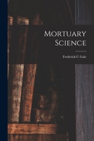 Mortuary Science 1015297471 Book Cover