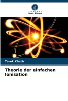 Theorie der einfachen Ionisation (German Edition) 6209507921 Book Cover